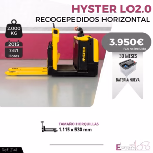 Promotional poster: yellow Hyster pallet truck with price 3,950€; 2,000 kg capacity; 2015 model, 2,471 hours; new battery included.